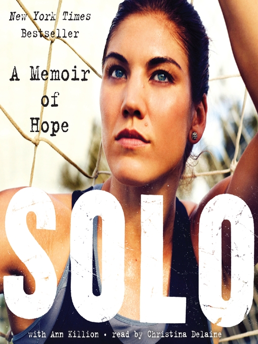 Title details for Solo by Hope Solo - Available